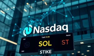 Nasdaq listing enables regulated Solana institutional access for blockchain infrastructure investment